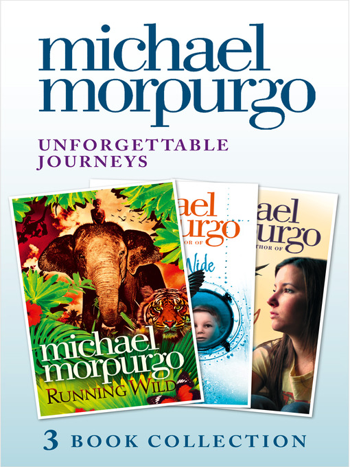 Title details for Unforgettable Journeys by Michael Morpurgo - Wait list